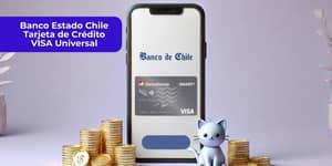 Banco Estado Chile Tarjeta de Crédito VISA Universal: Mira todo lo que necesitas saber