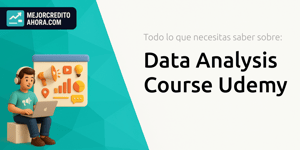 Data Analysis Course Udemy: Todo lo que Necesitas Saber