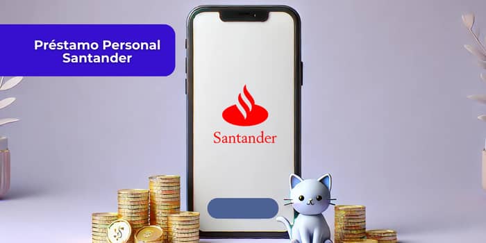 Préstamo Personal Santander: Mira todo lo que necesitas saber