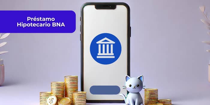 Préstamo Hipotecario BNA: Mira todo lo que necesitas saber