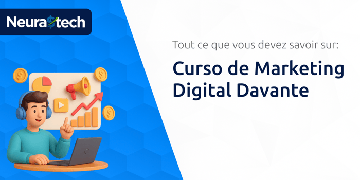 Curso de Marketing Digital Davante: Todo lo que Necesitas Saber